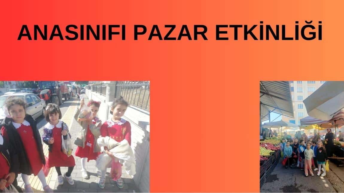 ANASINIFI PAZAR ETKİNLİĞİ