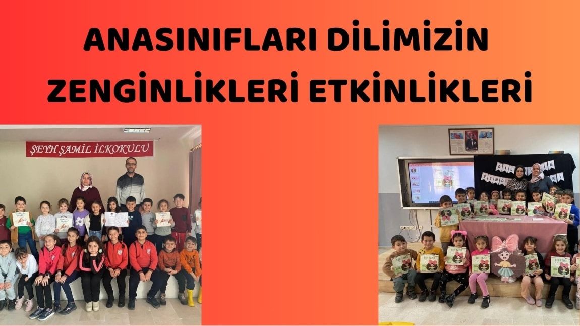 ANASINIFLARI DİLİMİZİN ZENGİNLİKLERİ ETKİNLİKLERİ